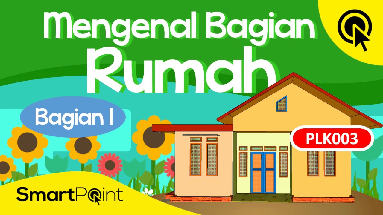 Detail Bagian Bagian Rumah Untuk Anak Tk Nomer 2